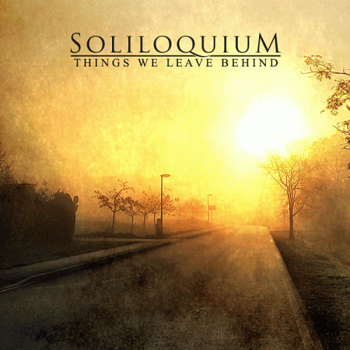 Soliloquium : Things We Leave Behind